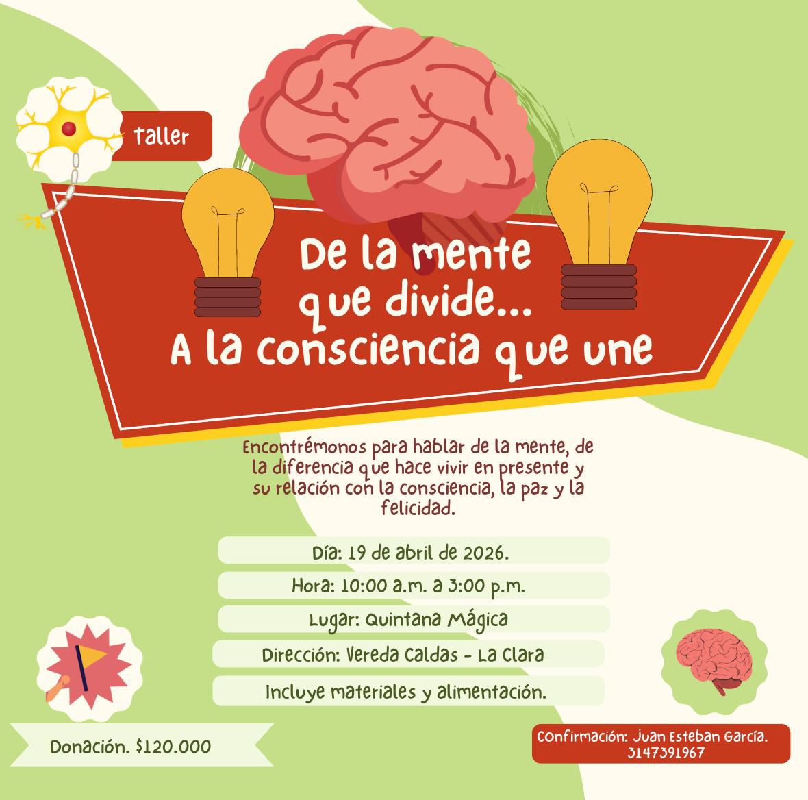 Taller de la Mente que divide... a la Consciencia que Une